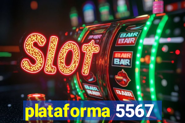 plataforma 5567